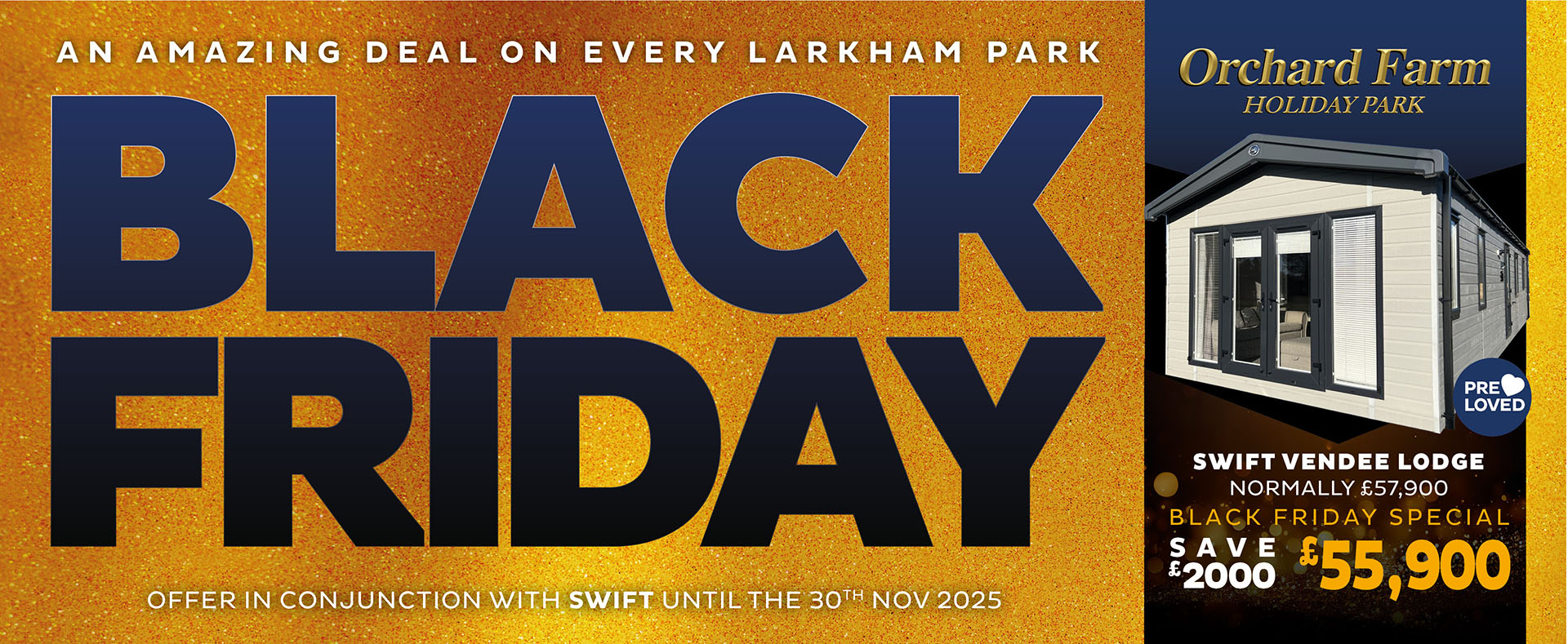 Black Friday - An amazing deal on every Larkham Park.